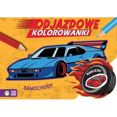 SAMOCHODY. ODJAZDOWE KOLOROWANKI Z NAKLEJKAMI