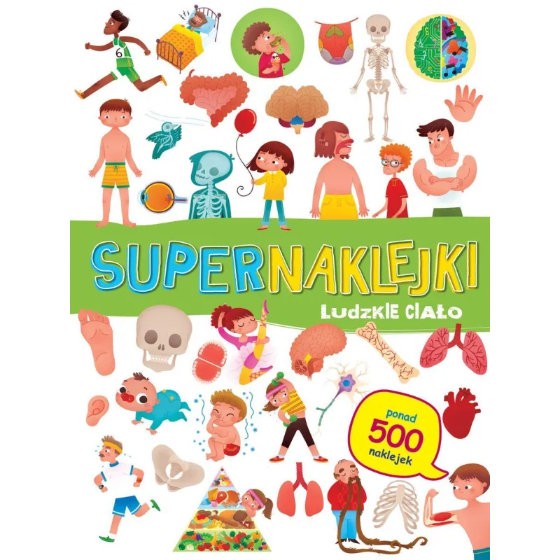 LUDZKIE CIAŁO. SUPERNAKLEJKI