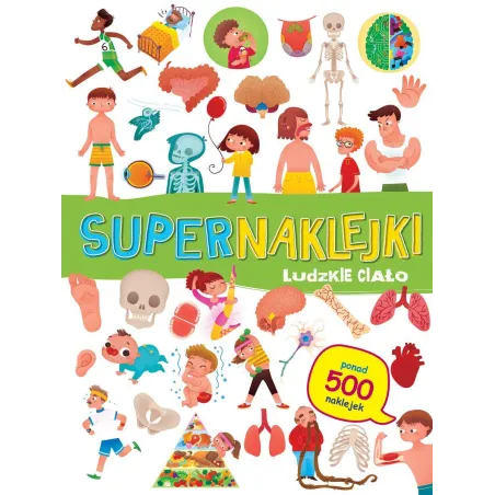 LUDZKIE CIAŁO. SUPERNAKLEJKI