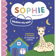SOPHIE KŁADZIE SIĘ SPAĆ