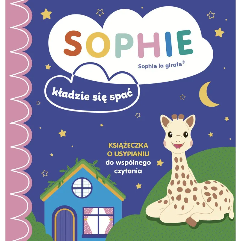SOPHIE KŁADZIE SIĘ SPAĆ