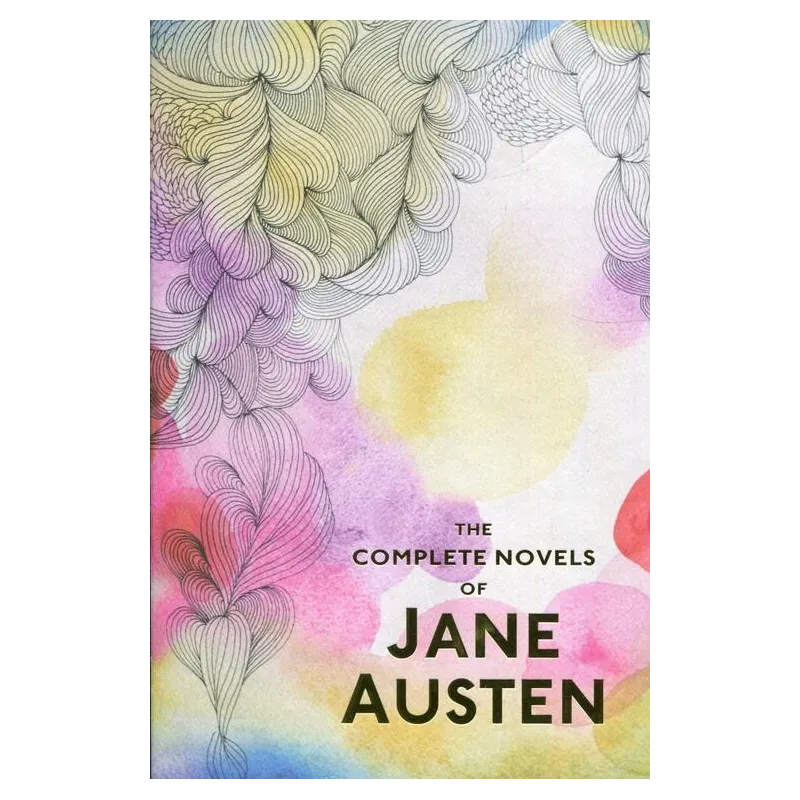 COMPLETE NOVELS JANE AUSTEN Jane Austen - Wordsworth