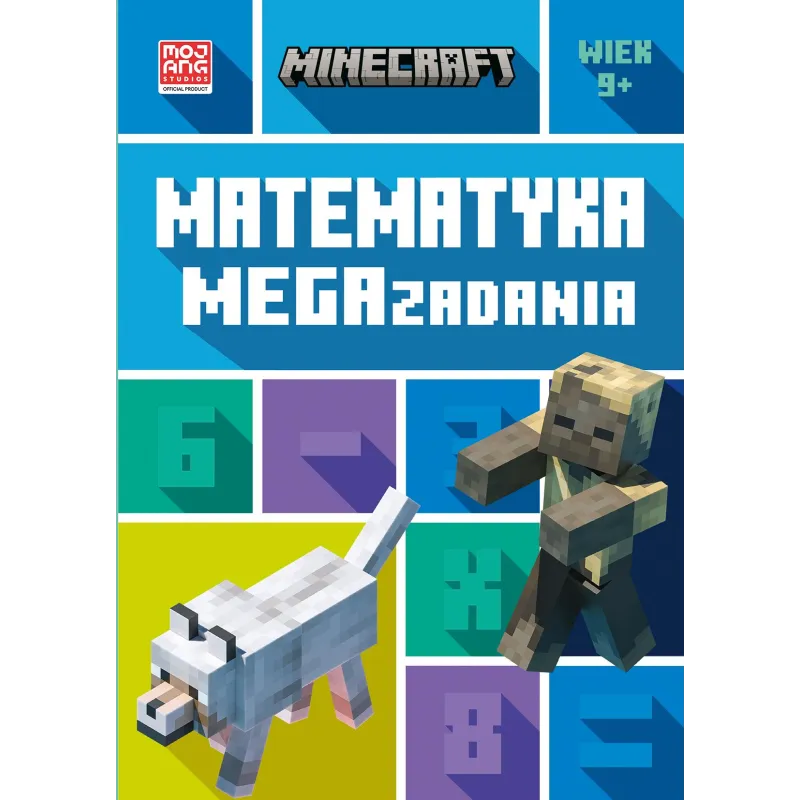 Matematyka. Megazadania. Minecraft 9 Dan Lipscombe,Leisa Bovey Matematyka. Megazadania. Minecraft 9 Dan Lipscombe,Leisa Bovey