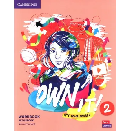 OWN IT! LEVEL 2 WORKBOOK WITH EBOOK