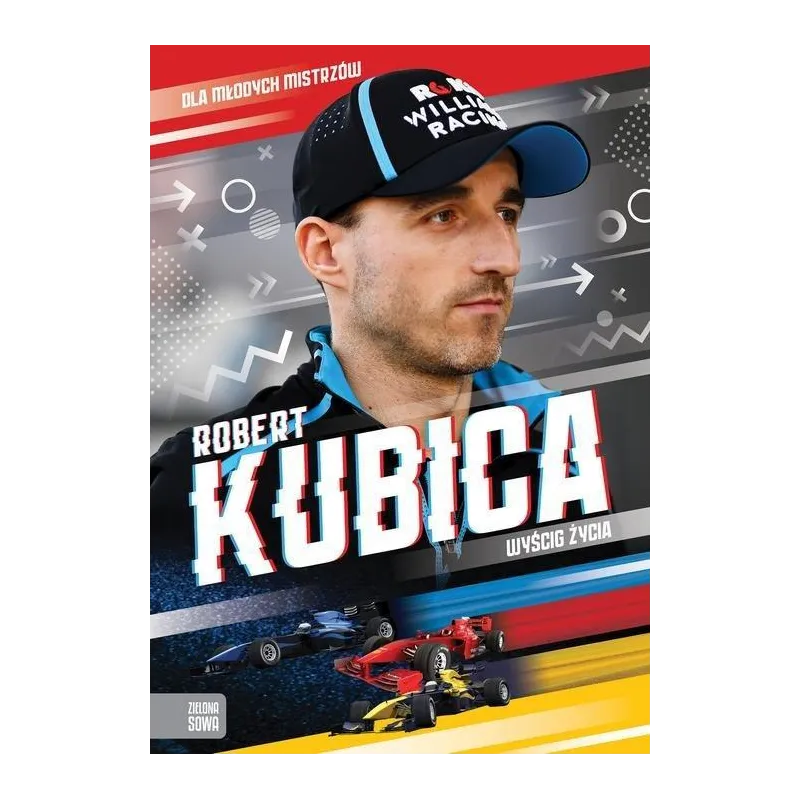 ROBERT KUBICA WYŚCIG ŻYCIA 9+ - Zielona Sowa