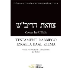 TESTAMENT RABBIEGO IZRAELA BAAL SZEMA Jan Doktór