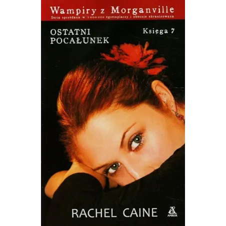 Ostatni Pocałunek. Wampiry Z Morganville