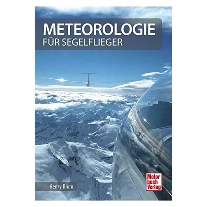 METEOROLOGIE FÜR SEGELFLIEGER