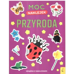 MOC NAKLEJEK PRZYRODA KSIĄŻKA Z NAKLEJKAMI - Wilga
