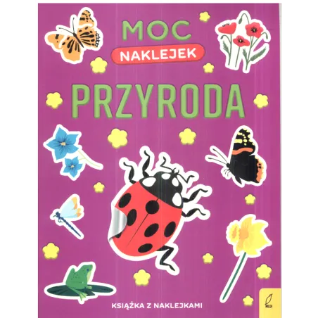 Moc Naklejek Przyroda Książka Z Naklejkami Moc Naklejek Przyroda Książka Z Naklejkami