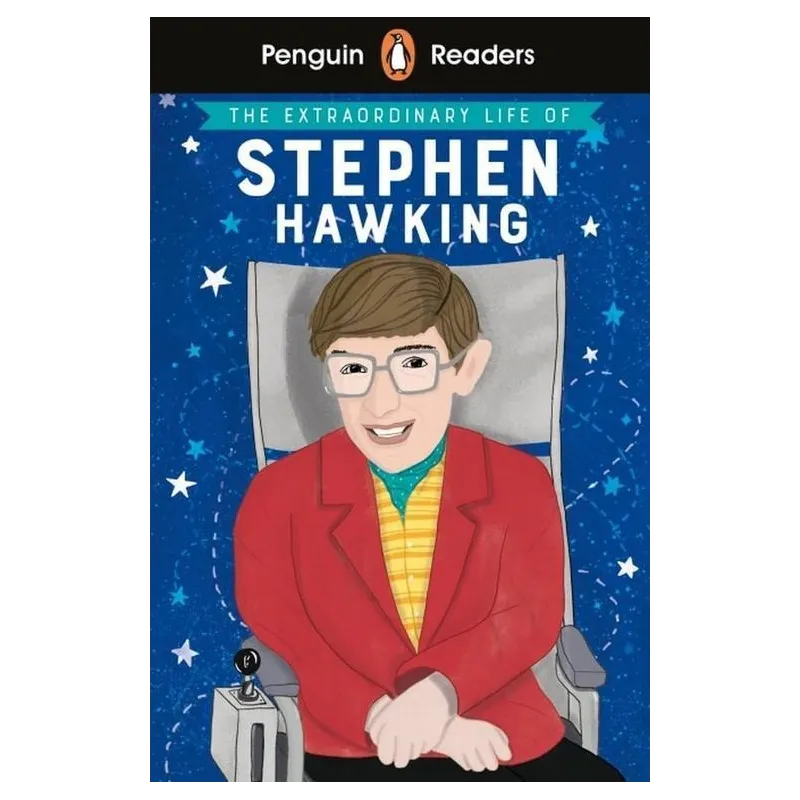 PENGUIN READER LEVEL 3: THE EXTRAORDINARY LIFE OF STEPHEN HAWKING