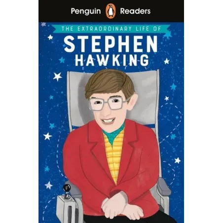 PENGUIN READER LEVEL 3: THE EXTRAORDINARY LIFE OF STEPHEN HAWKING