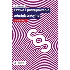 PRAWO I POSTĘPOWANIE ADMINISTRACYJNE W PIGUŁCE