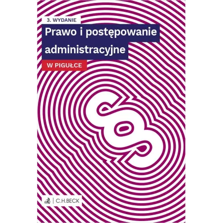 PRAWO I POSTĘPOWANIE ADMINISTRACYJNE W PIGUŁCE