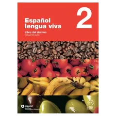 Espanol lengua viva 2 Podręcznik CD Buitrago Alberto, Diez M.Carmen