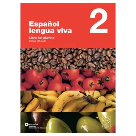 Espanol lengua viva 2 Podręcznik CD Buitrago Alberto, Diez M.Carmen