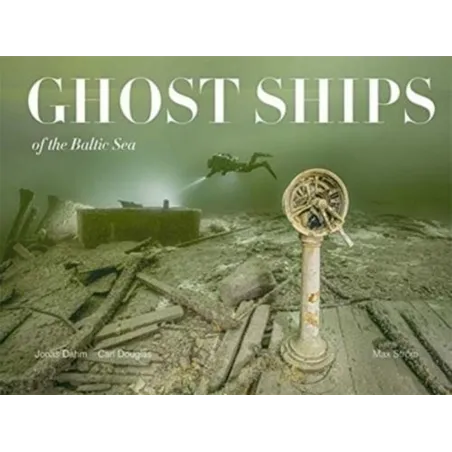 Ghost Ships Of The Baltic Sea Carl Douglas