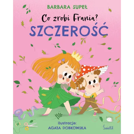 Szczerość. Co Zrobi Frania?