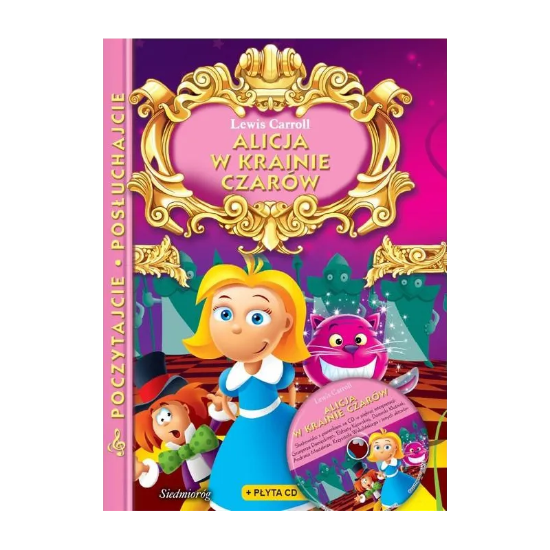 ALICJA W KRAINIE CZARÓW. POCZYTAJCIE POSŁUCHAJCIE. Carroll Lewis