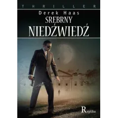SREBRNY NIEDŹWIEDŹ Derek Haas - Replika