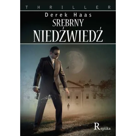 SREBRNY NIEDŹWIEDŹ Derek Haas - Replika