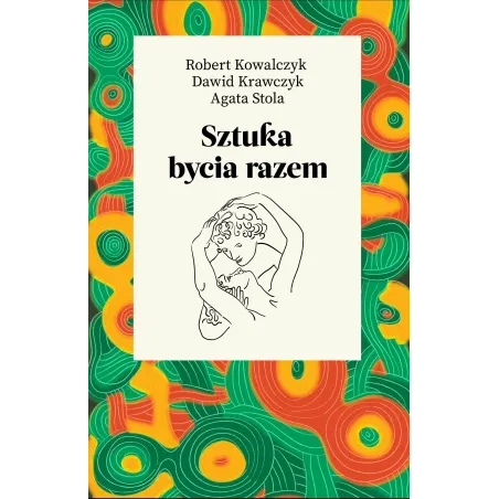 Sztuka Bycia Razem