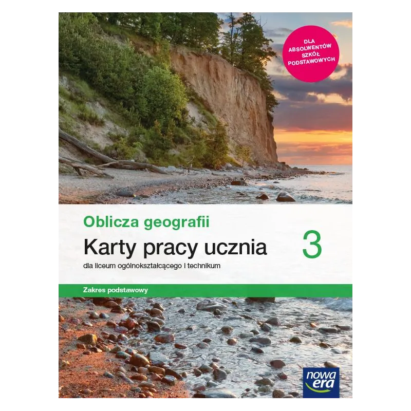 OBLICZA GEOGRAFII KARTY PRACY 3 LICEUM I TECHNIKUM ZAKRES PODSTAWOWY - Nowa Era