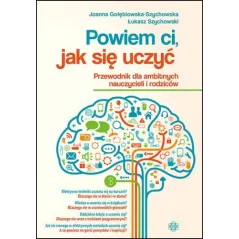 POWIEM CI, JAK SIĘ UCZYĆ