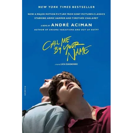 CALL ME BY YOUR NAME. MOVIE TIE-IN