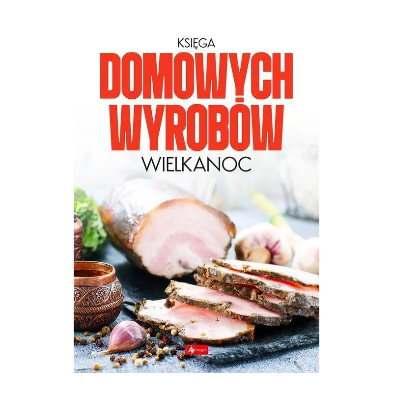 KSIĘGA DOMOWYCH WYROBÓW. WIELKANOC
