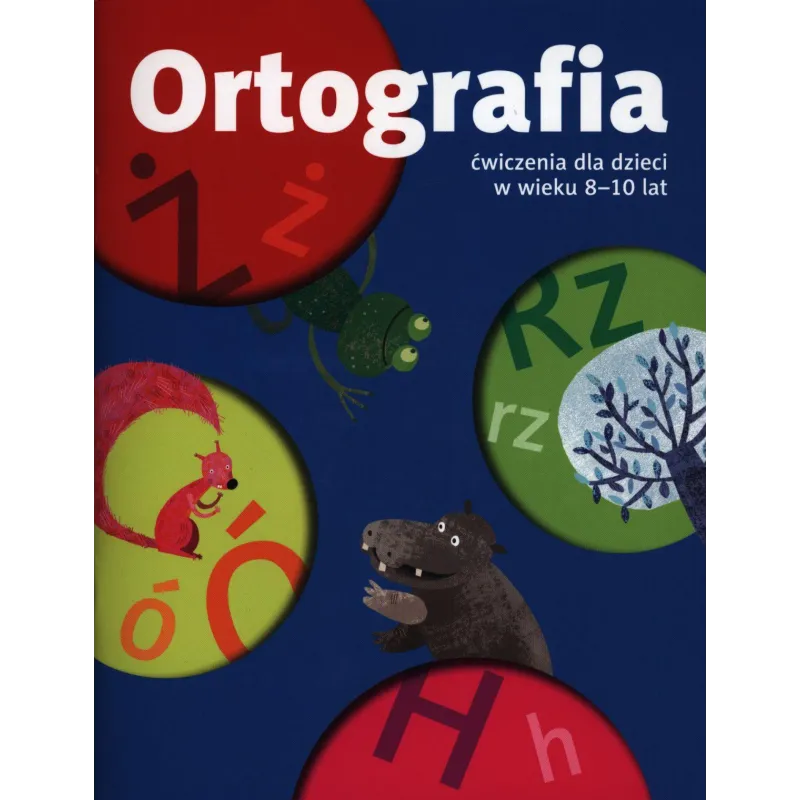 Lokomotywa 3 Ortografia ćwiczenia dla dzieci w wieku 810 lat Małgorzata Dobrowolska