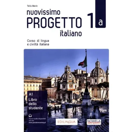 NUOVISSIMO PROGETTO ITALIANO 1A PODRĘCZNIK Telis Martin - Edilingua