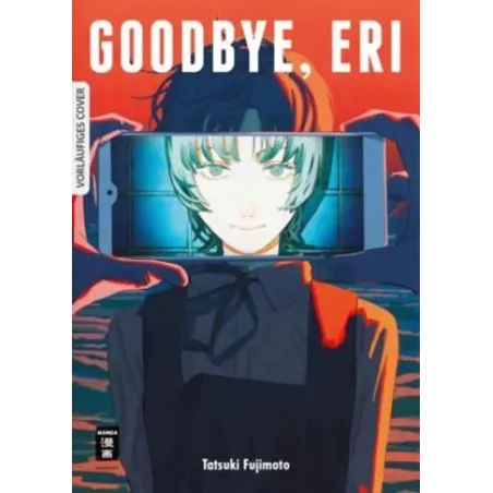 Goodbye, Eri