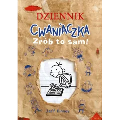 ZRÓB TO SAM! DZIENNIK CWANIACZKA