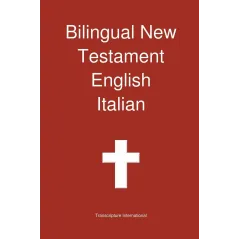 BILINGUAL NEW TESTAMENT ENGLISH ITALIAN