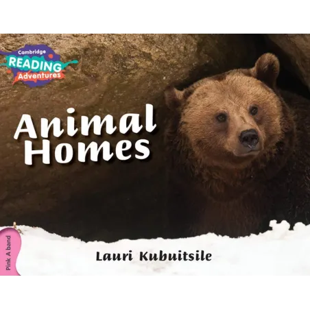 Cambridge Reading Adventures Animal Homes Pink A Band