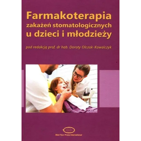 Farmakoterapia Zakażeń Stomatologicznych U Dzieci I Młodzieży