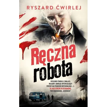 RĘCZNA ROBOTA Ryszard Ćwirlej