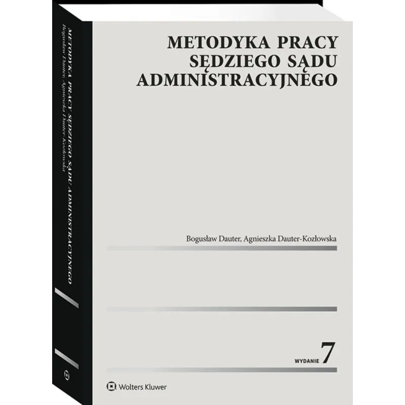 METODYKA PRACY SĘDZIEGO SĄDU ADMINISTRACYJNEGO
