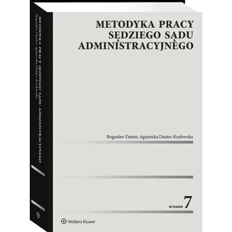 METODYKA PRACY SĘDZIEGO SĄDU ADMINISTRACYJNEGO
