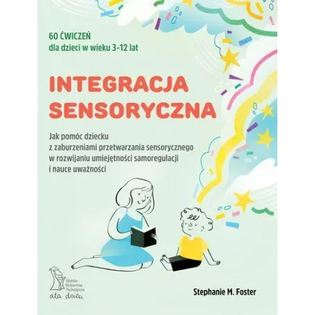 Integracja Sensoryczna Integracja Sensoryczna