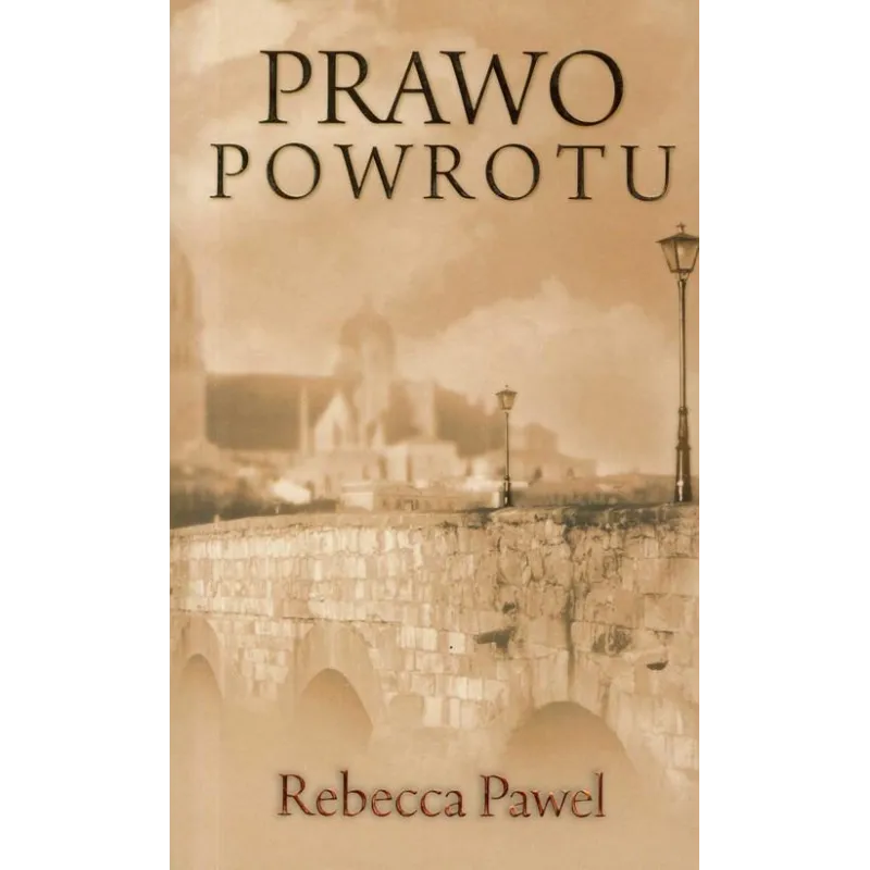 PRAWO POWROTU Rebecca Pawel - Sonia Draga