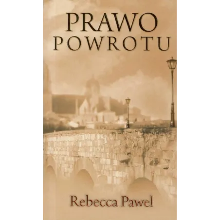 PRAWO POWROTU Rebecca Pawel - Sonia Draga