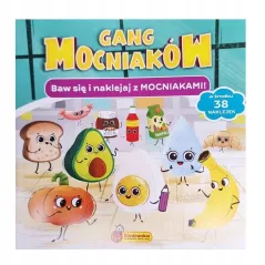 GANG MOCNIAKÓW. BAW SIĘ I NAKLEJAJ Z MOCNIAKAMI