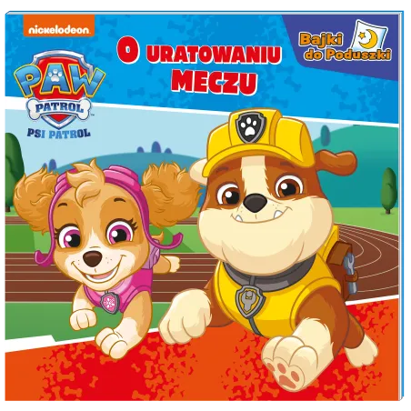 Psi Patrol. O Uratowanym Meczu. Bajki Do Poduszki