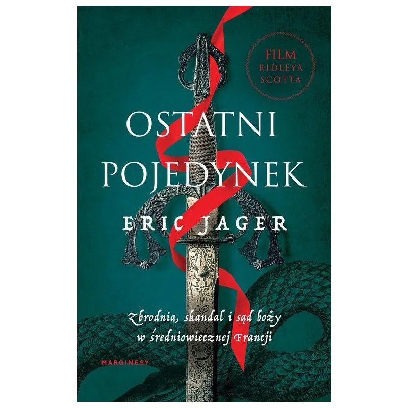 OSTATNI POJEDYNEK Eric Jager - Marginesy