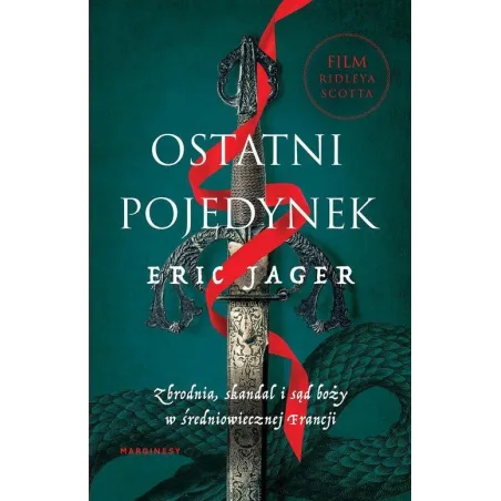 OSTATNI POJEDYNEK Eric Jager - Marginesy