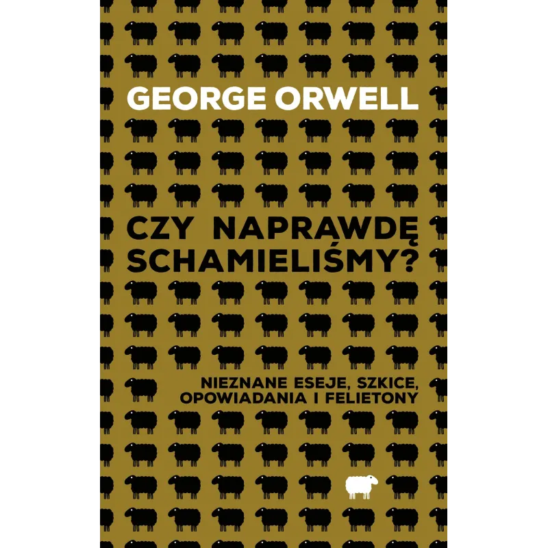 CZY NAPRAWDĘ SCHAMIELIŚMY? NIEZNANE ESEJE, SZKICE, OPOWIADANIA I FELIETONY - Muza