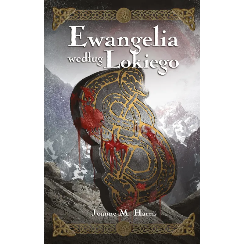 EWANGELIA WEDŁUG LOKIEGO Joanne M. Harris - Akurat