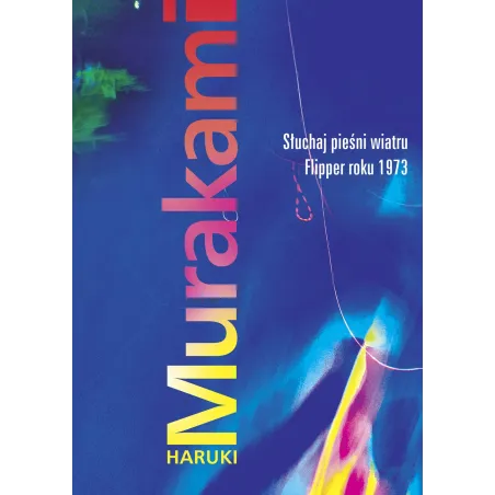 Słuchaj Pieśni Wiatru Flipper Roku 1973